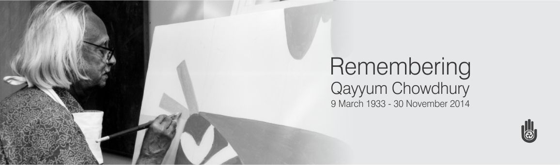 Remembering Qayyum Chowdhury